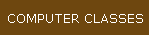 COMPUTER CLASSES