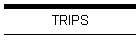 TRIPS